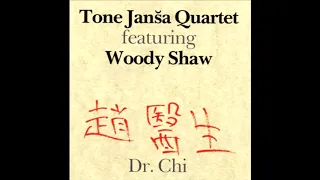 Tone Janša Quartet feat. Woody Shaw - Chain