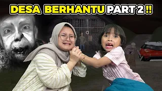 LEIKA DAN BUNDA SENAM JANTUNG LAGI 😱 😱  MASIH TERJEBAK DI DESA MENGERIKAN INI [MISTERI DESA MERAUNG]