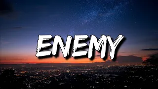 Imagine Dragons, JID - Enemy (Lyrics) [4k] | Oh the misery everybody wants to be my enemy