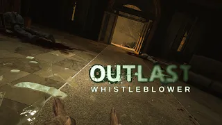 ФИНАЛ ➖ Outlast: Whistleblower - Прохождение #6