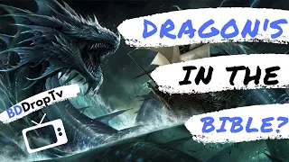 ARE DRAGON'S REAL!? WATER DRAGON LEVIATHAN FROM THE BIBLE