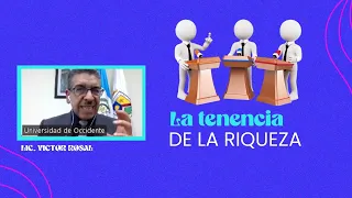 9. La distribución de la riqueza - PROCESO ECONÓMICO | Licenciado Víctor Rosal