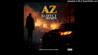 AZ - Respect Mines (Official Audio)