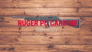 Ruger® PC Carbine™ Disassembly Tech Tip