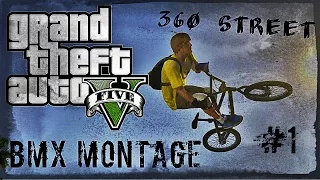 GTA 5 - 360 Street - BMX Montage - #1