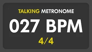 27 BPM - Talking Metronome (4/4)