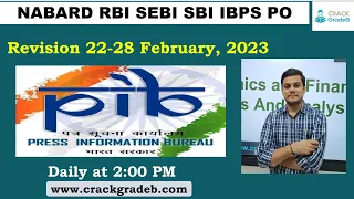 PIB News Analysis Revision 22-28 February, 2023: RBI/SEBI/NABARD/IBPS/PFRDA/SBI