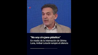 ANÍBAL LOTOCKI en Telenoche: "NO SOY CIRUJANO PLÁSTICO"