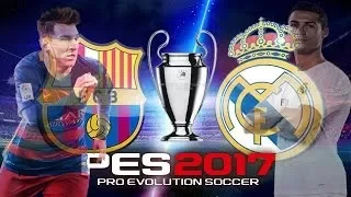UEFA Champions League Final | El Clasico - Barcelona vs Real Madrid | PES 2017 Gameplay PC