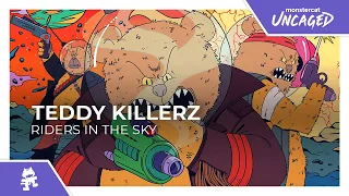 Teddy Killerz - Riders In The Sky [Monstercat Release]