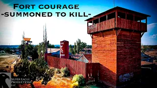 Fort Courage || Summoned to Kill || UTS