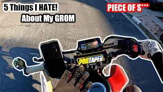 5 Things I HATE About My 2023 Honda Grom!