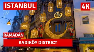 Ramadan Night Istanbul 2023 Kadikoy District Walking Tour With Captions|4k UHD 60fps