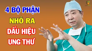 4 Bộ Phận Trên Cơ Thể "NHÔ" Ra Bất Thường Cảnh Báo Ung Thư Đang Phát triển, Đừng Chủ Quan