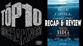 The Top 10 - The Big Short Recap & Review