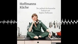 Victoria Müller ( Autorin, Aktivistin, Moderatorin) - Hoffmanns Küche