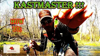 How To Fish KASTMASTERS [ For Trout In PA !!! ]