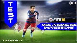 FIFA 16 : Mes Premières Impressions