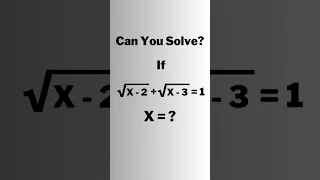 A Nice Math Olympiad Algebra Problem. X=? #shorts #olympiad #mathematics #matholympiad #algebra #yt