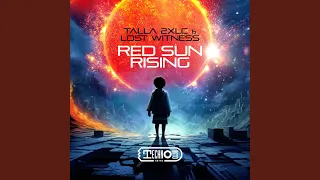 Red Sun Rising (Extended Mix)