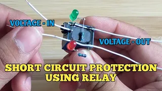 how to make short circuit protection | short circuit protection using relay