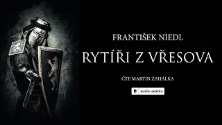 František Niedl - Rytíři z Vřesova | Audiokniha