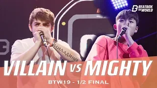 Villain VS Mighty | Beatbox To World 2019 | 1/2 Final