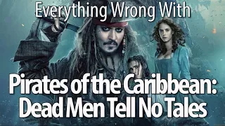 Everything Wrong With Pirates of the Caribbean: Dead Men Tell No Tales