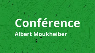 conférence de Albert Moukheiber