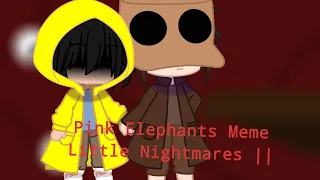 Pink Elephants Meme|Little Nightmares 2|Gacha Club|