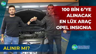 Bu Paraya Alınacak En Lüx Araç Opel Insignia 1.6 T ; Korkmadan Alınır mı?