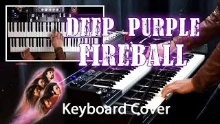 Deep Purple - Fireball (Keyboard Cover)