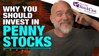 Why You Should Invest in Penny Stocks - [StockCast Ep. 74]