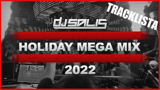 DJ SALIS 🔥 MEGA MIX 🔥 HOLIDAY VIBES 2022 + TRACKLISTA