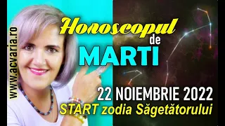 START ZODIA SAGETATORULUI ⭐ HOROSCOPUL DE MARTI 22 NOIEMBRIE 2022 cu astrolog Acvaria