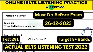 IELTS Listening Practice Test + Answers [ 26-12-2023 ] / Actual IELTS Test #examlee #ieltslistening