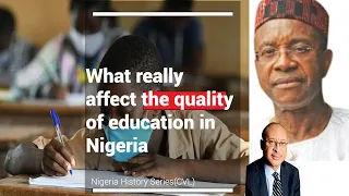 What really affect the quality education in Nigeria