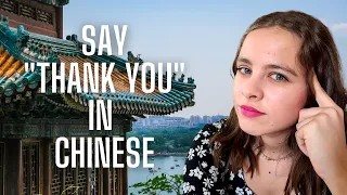 How to say Thank You In Chinese