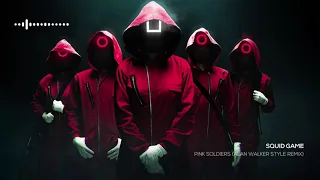 Squid Game - Pink Soldiers (Alan Walker Remix) [Bass Boosted]