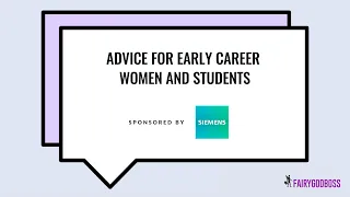 Advice for Early Career Women and Students