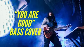 You Are Good by Israel & New Breed bass cover