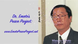 Dr. Masaru Emoto - We Pray