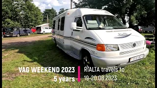 VAG WEEKEND 2023, 5 years. RIALTA travels to: 19-20.08.2023
