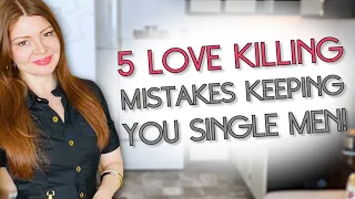 5 Biggest Mistakes Men Make When Dating!