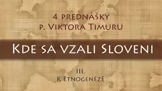 Viktor Timura: 3/4 K etnogenéze