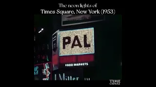 New York 1953, Times Square neon signage 🧐⏲#timecapsule #timetravel