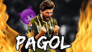 Shaheen Afridi X Pagol 🔥 | Eagle Edit 🥶