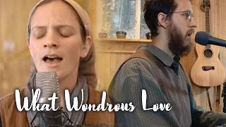 What Wondrous Love Is This // Living Room Session