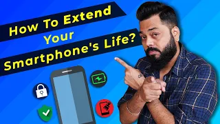 How To Extend Your Smartphone's Life?? Top 7 Tips ⚡⚡⚡ Iss Video Ko Skip Mat Karna