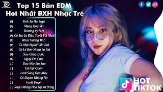 Tình Ta Hai Ngã Remix - BXH Nhạc Trẻ EDM Gây Nghiện 2024 - Top 20 Bản EDM Hot Trend Hiện Nay